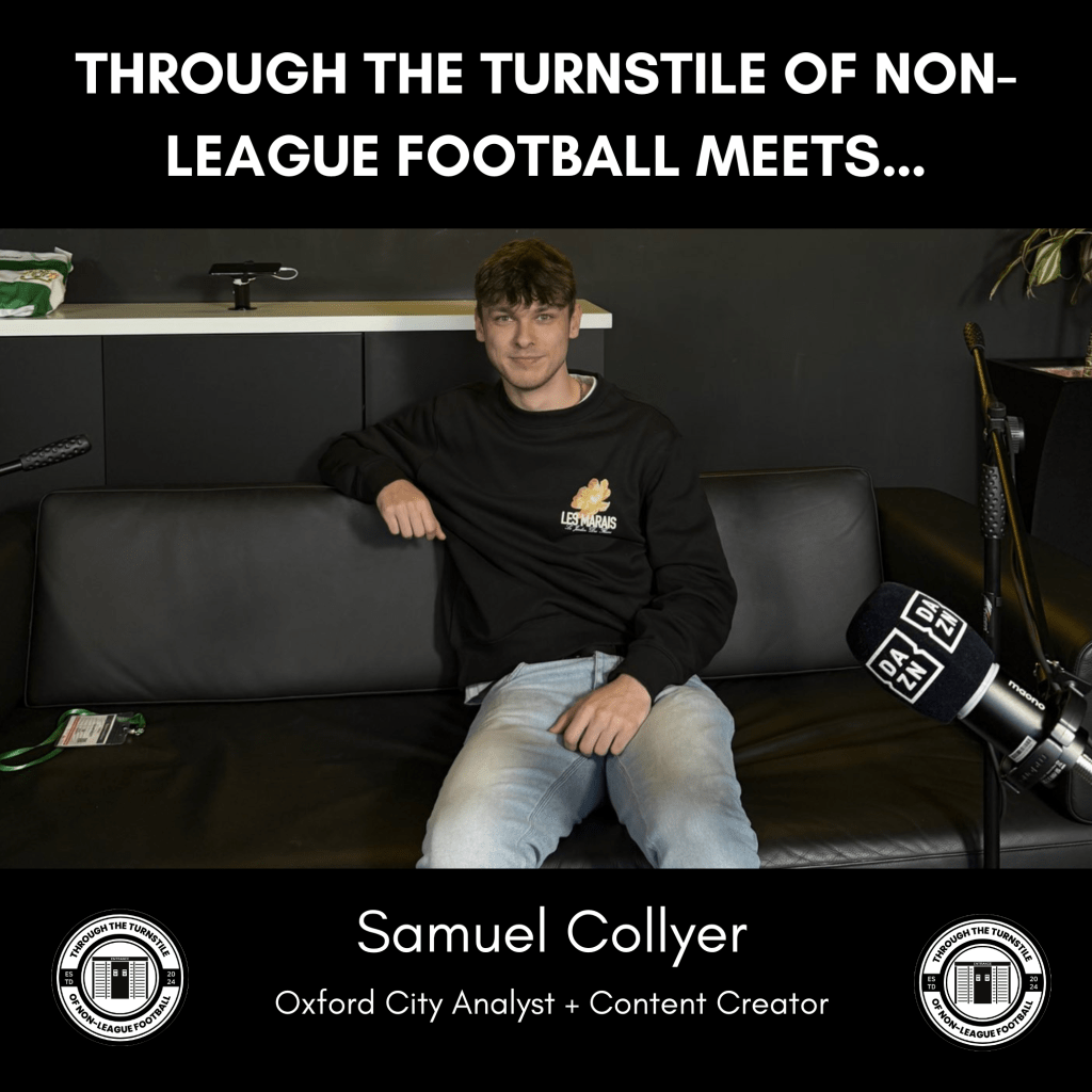 TTTONLF Meets…Samuel Collyer (Oxford City Analyst + Content&nbsp;Creator)