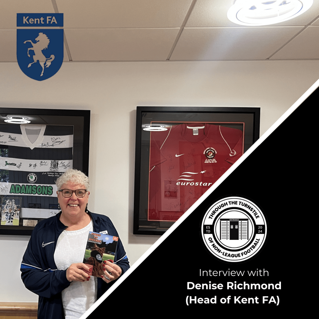 TTTONLF Meets…Denise Richmond (Head of Kent&nbsp;FA)
